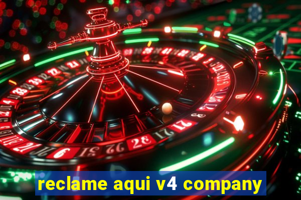 reclame aqui v4 company