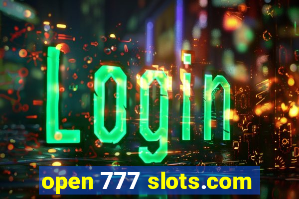 open 777 slots.com