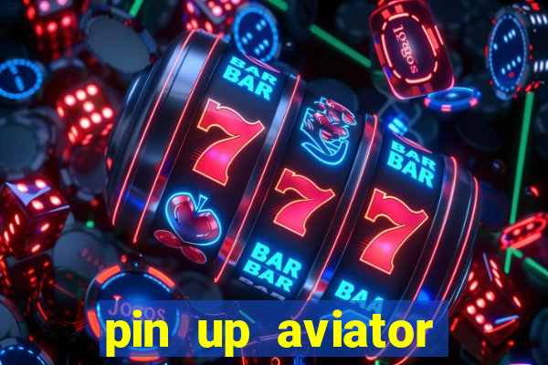 pin up aviator promo code