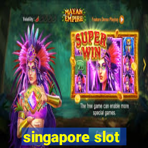 singapore slot