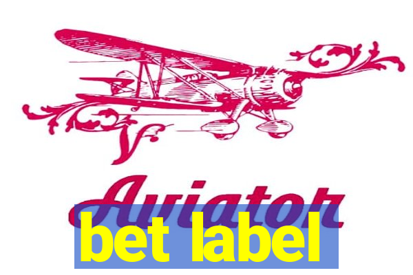 bet label