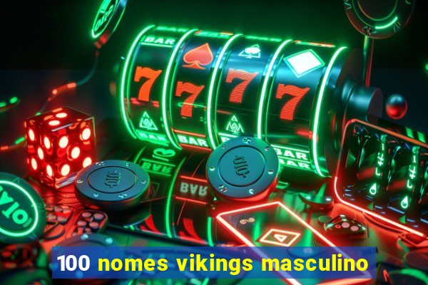 100 nomes vikings masculino