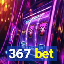 367 bet