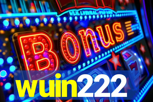 wuin222