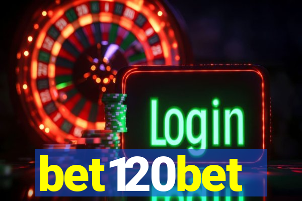 bet120bet