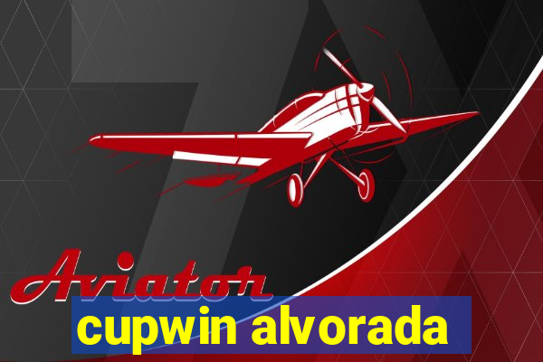 cupwin alvorada