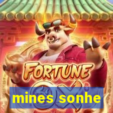 mines sonhe