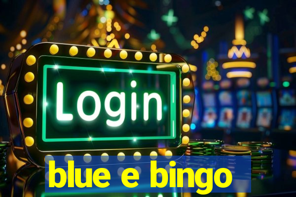 blue e bingo