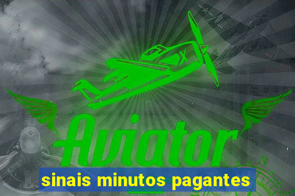 sinais minutos pagantes