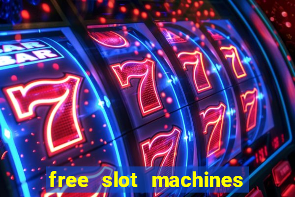 free slot machines to play no download