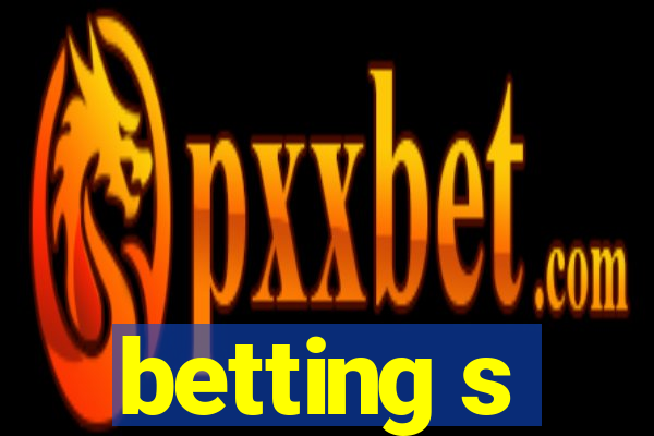 betting s