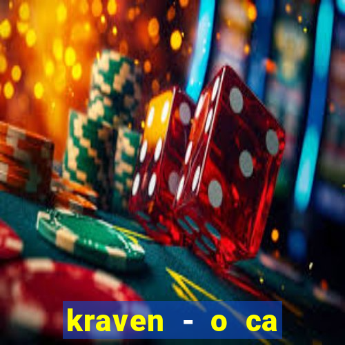 kraven - o ca ador filme completo dublado pobreflix