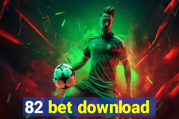 82 bet download