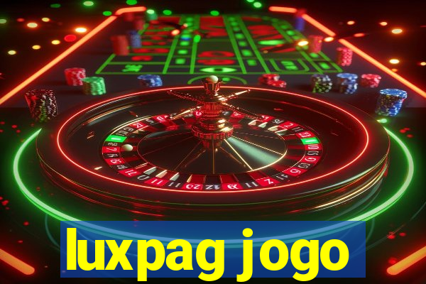 luxpag jogo