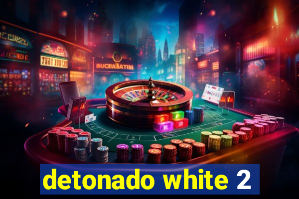 detonado white 2