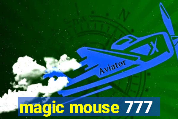 magic mouse 777