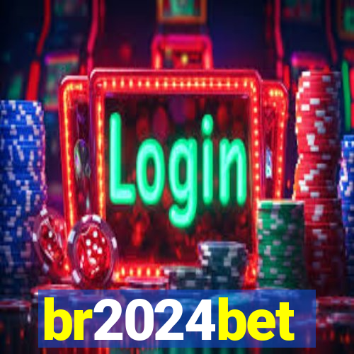 br2024bet