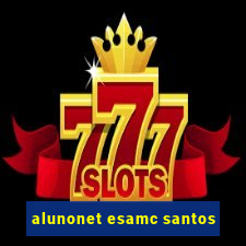 alunonet esamc santos