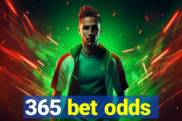 365 bet odds