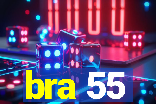 bra 55