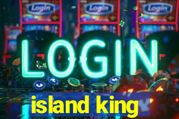 island king