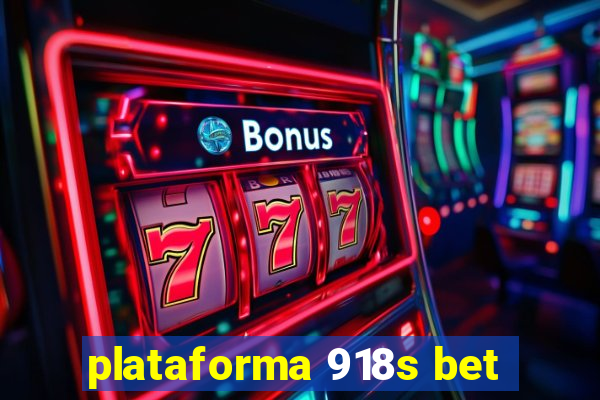 plataforma 918s bet