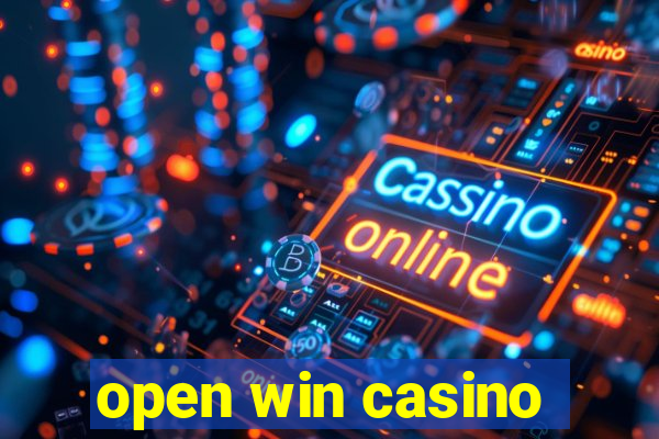 open win casino