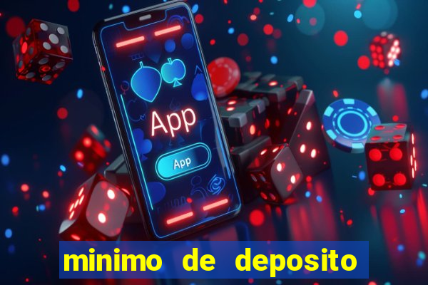 minimo de deposito estrela bet