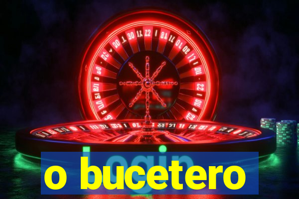 o bucetero