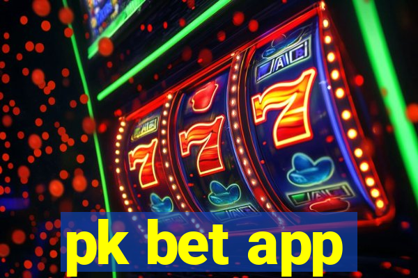 pk bet app