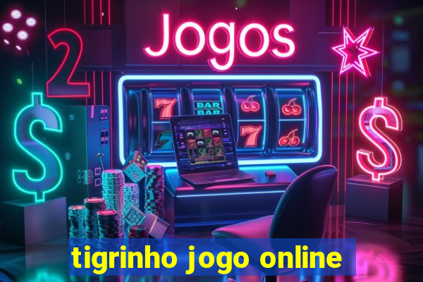 tigrinho jogo online