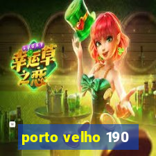 porto velho 190