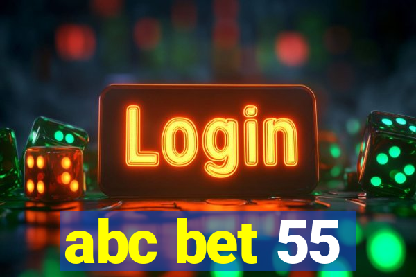 abc bet 55