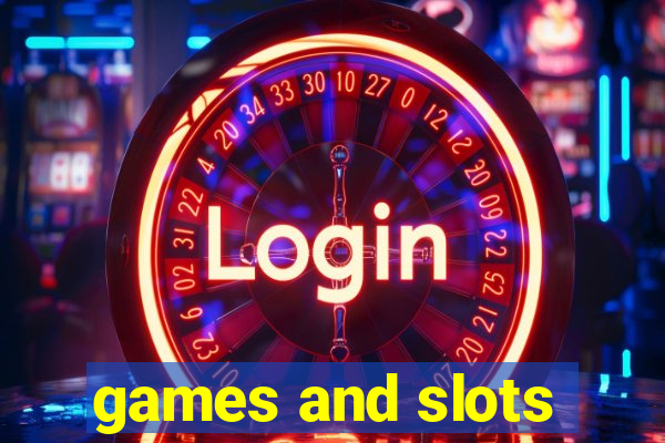 games and slots