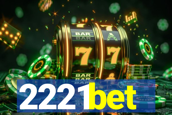 2221bet