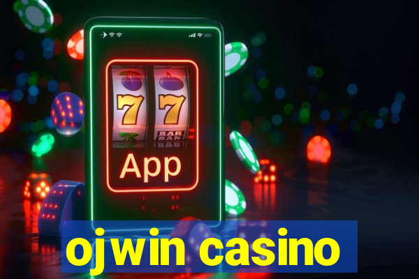 ojwin casino