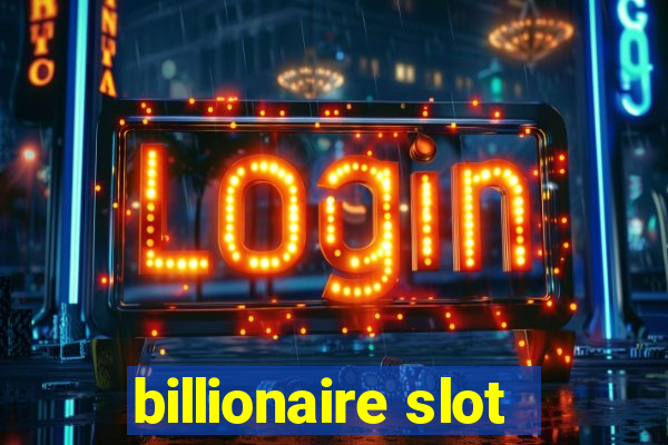 billionaire slot