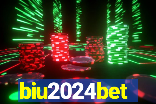 biu2024bet