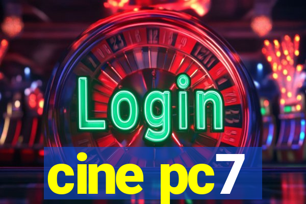 cine pc7