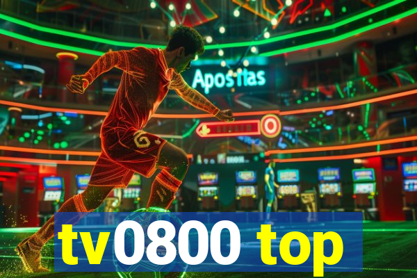 tv0800 top