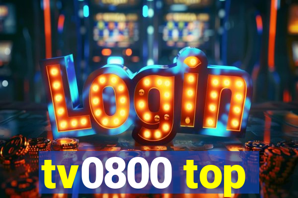 tv0800 top