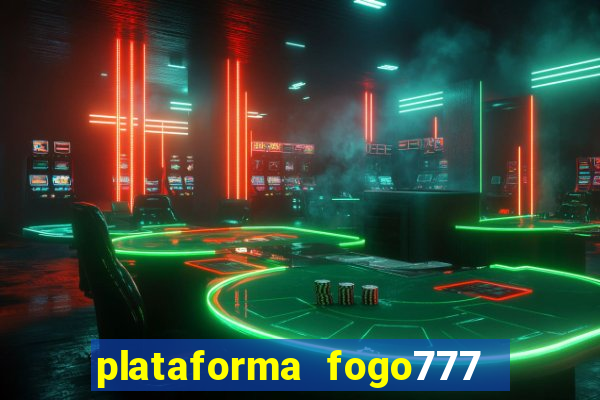 plataforma fogo777    confi  vel