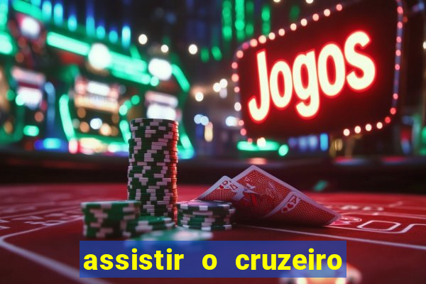 assistir o cruzeiro das loucas