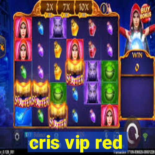 cris vip red