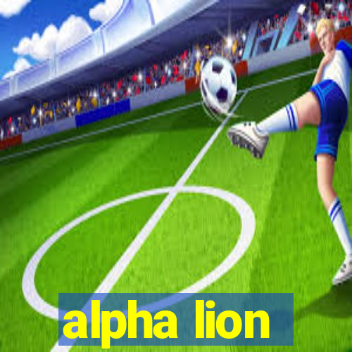 alpha lion