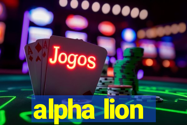 alpha lion