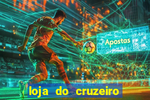 loja do cruzeiro no itau power shopping