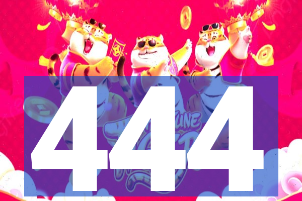 444