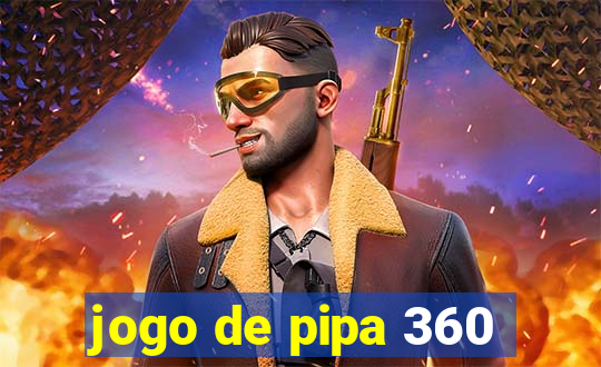 jogo de pipa 360