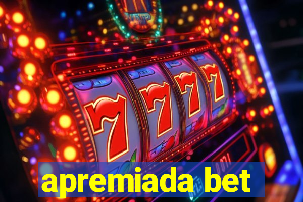 apremiada bet